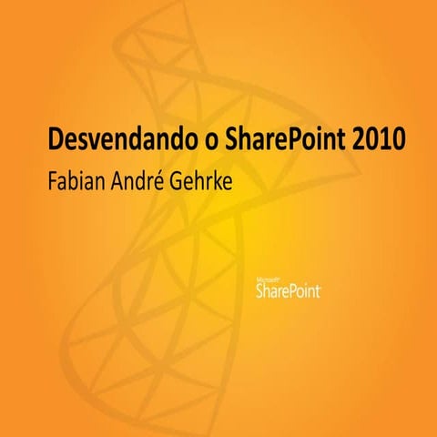 Desvendando o SharePoint 2010 para Estudantes