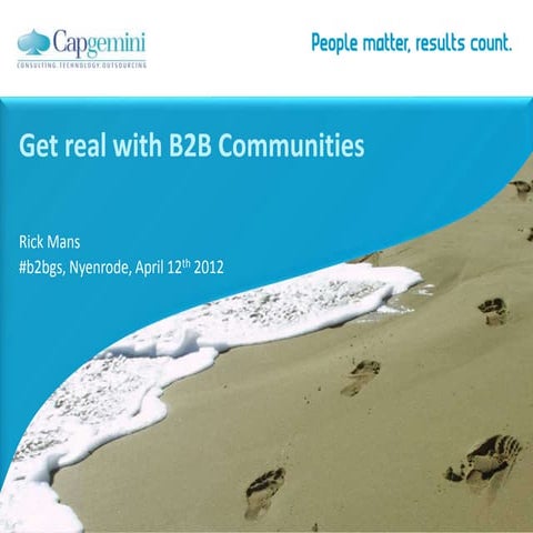 Get real with B2B Communities