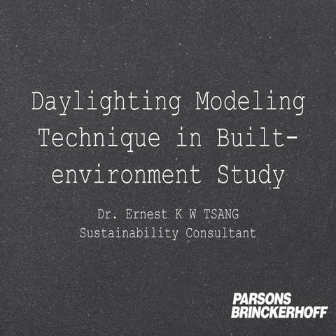 20120417 IMechE YMS Seminar on Daylighting modeling technique in built-environment study