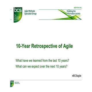 10-Year Retrospective of Agile - BC...
