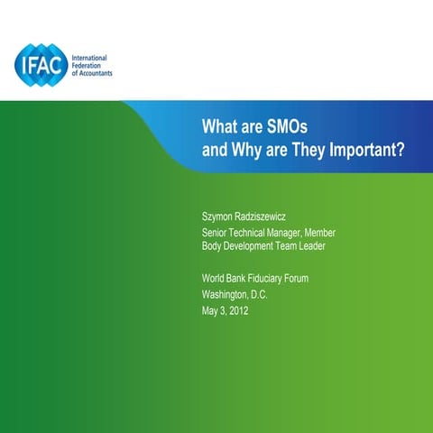 What Are the IFAC SMOs and Why Are They Important?