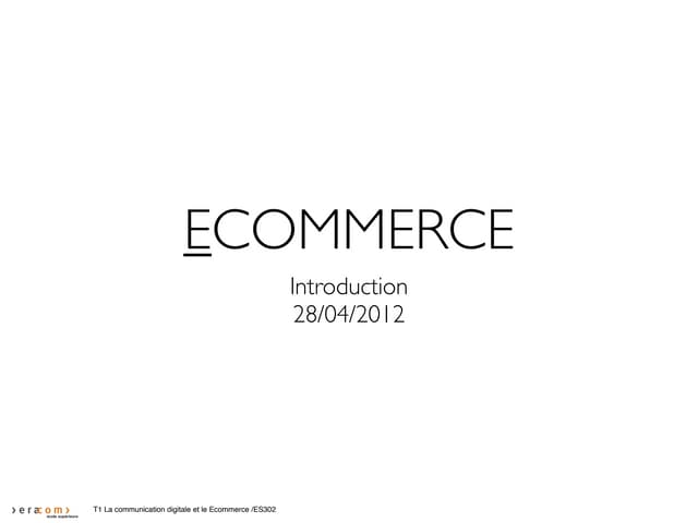 Ecommerce Introduction Ppt Ecommerce Introduction Ppt