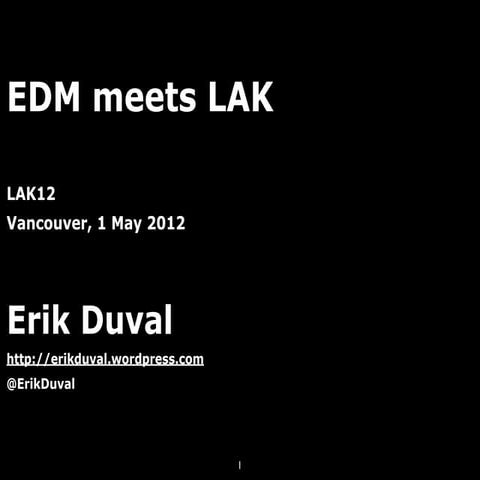 LAK panel on LAK and EDM