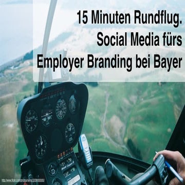 Keynote: 15 Minuten Rundflug. Social Media fürs Employer Branding