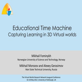 Educational Time Machine: Capturing...