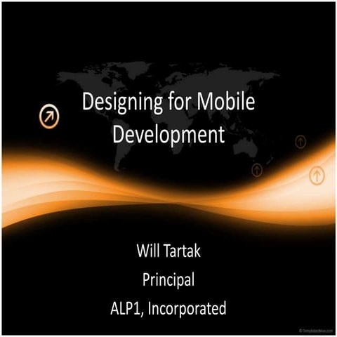 dotNet Miami - May 17th, 2012: Will Tartak: Designing for Mobile Development