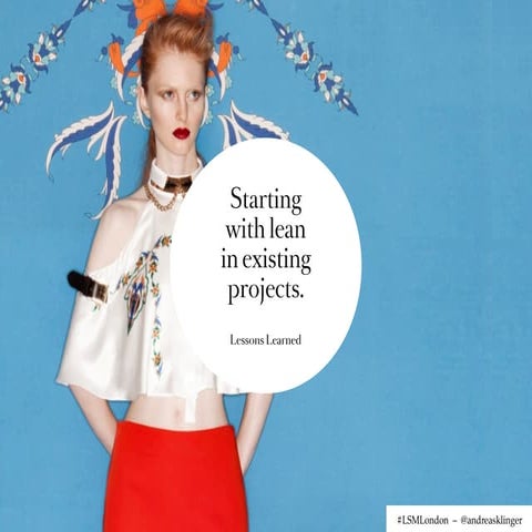 Applying Lean to existing teams and other lessons learned @ Lean Startup Mach...