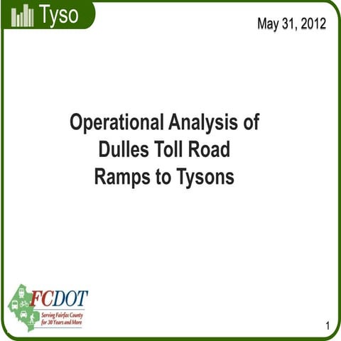 Operational Analysis of Dulles Toll Road Ramps to Tysons