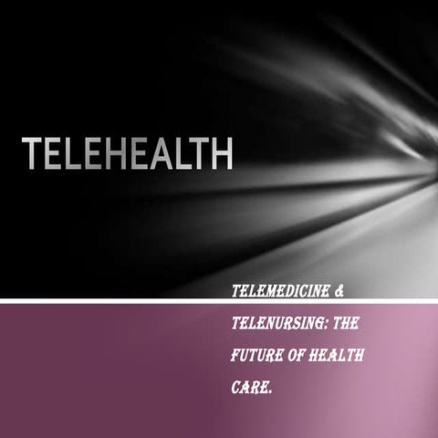 Telemedicne and telehealth in healthcare ppt | PPT