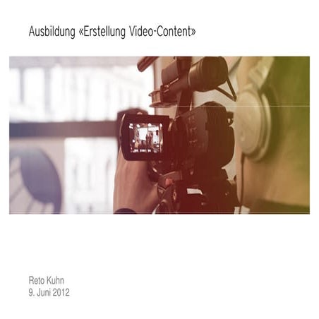 20120609 erstellung-video-content-publikation