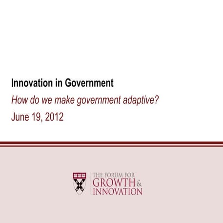 Enabling Disruptive Innovation in Government