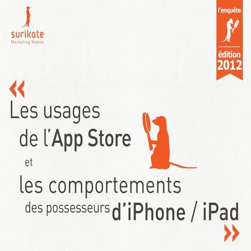 les utilisateurs d’iPhone, d’iPad et d’iPod Touch By Surikate