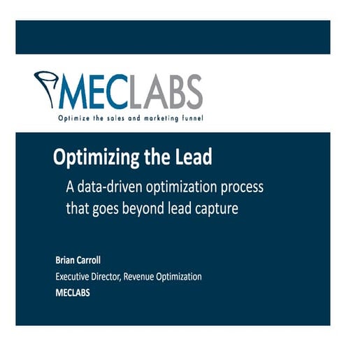 Optimizing the Lead