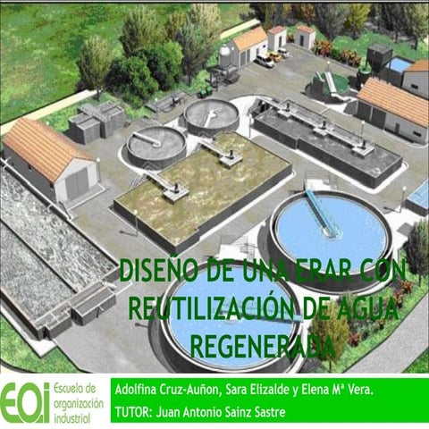 Diseño de una Erar con reutilización de agua regenerada