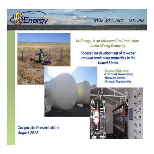 August 2012 Ur-Energy Corporate Presentation