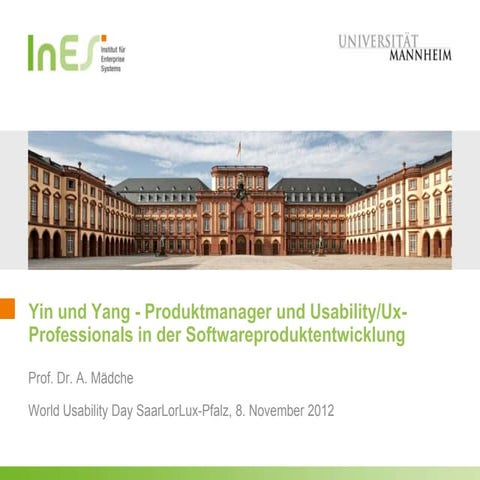 Yin and Yang - Product Manager and Usability/Ux-Professionals in der Software...