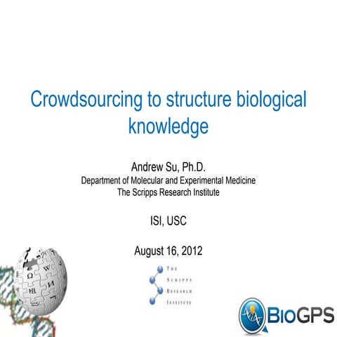 Crowdsourcing to structure biological knowledge (USC/ISI)