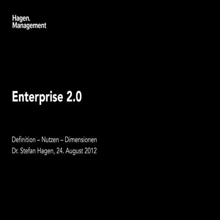 Enterprise 2.0 - Definition, Nutzen, Dimensionen