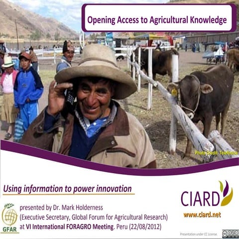 2012 08 CIARD Opening Access (VI FORAGRO - Peru)