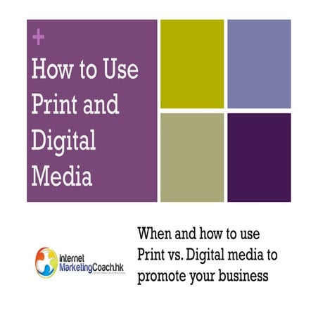 How to Use Print and Digital Media
