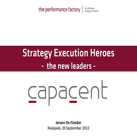 strategy execution - Iceland conference by Jeroen De Flander