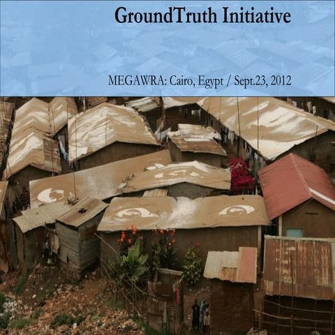 GroundTruth Initiative presentation in Cairo, September 2012