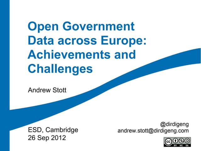 Open Data Conference - Andrew Stott - Open Data Position in the EU/UK