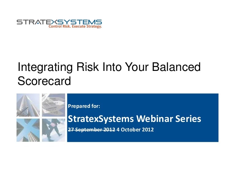 Free Civil Rights Webinar At 3pm 927 >> Integrating Risk Into Your Balanced Scorecard Free Civil Rights Webinar At 3pm 927 >> Integrating Risk Into Your Balanced Scorecard