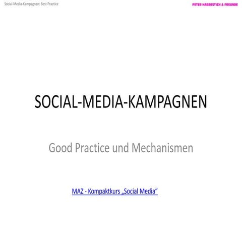 Social Media Kampagnen - MAZ Kompaktkurs - Good Practice und Mechanismen Habe...