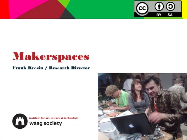 Makerspaces