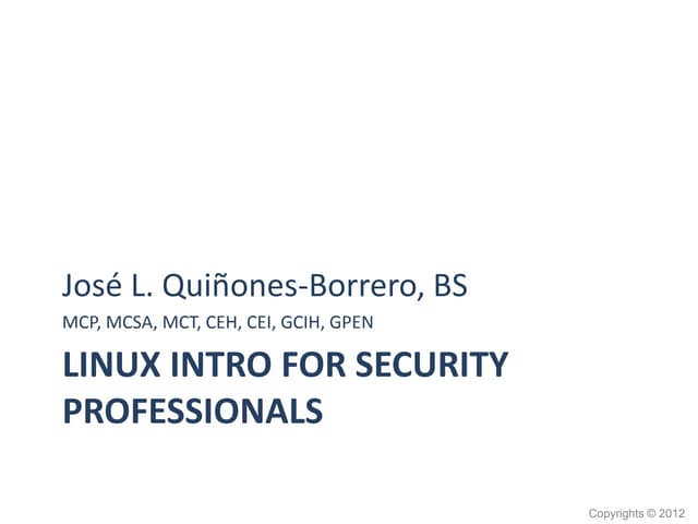 Linux for Security Professionals (Tips and Tricks) - Init 6 10/2012