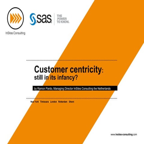 Customer centricity: still in its infancy?