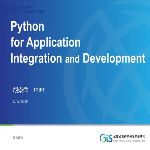 Python for Application Integration and Development | PPT