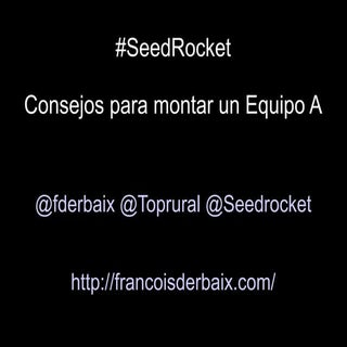 10 consejos para montar un equipo A