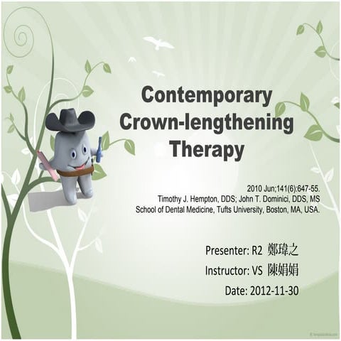 Contemporary Crown-lengthening Therapy