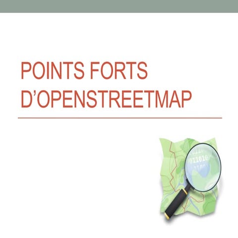 Points forts d'OpenStreetMap