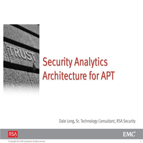 RSA: Security Analytics Architecture for APT