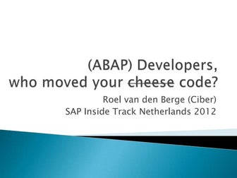 ABAP Developers, who moved your code?
