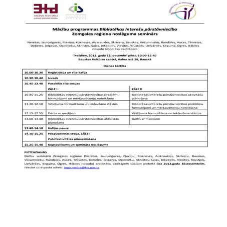 Mācību programmas Bibliotēku interešu pārstāvniecība Zemgales reģiona seminār...