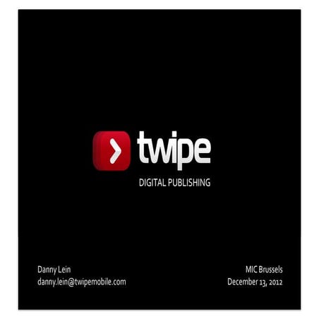 Next Generation Digital Publishing for Newspapers - MIC Brussels presentation