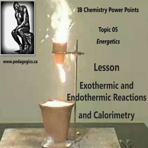Lesson : Enthalpy and Calorimetry