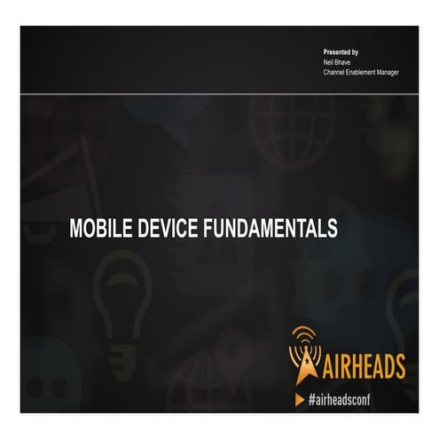 2012 ah apj   mobile device fundamentals