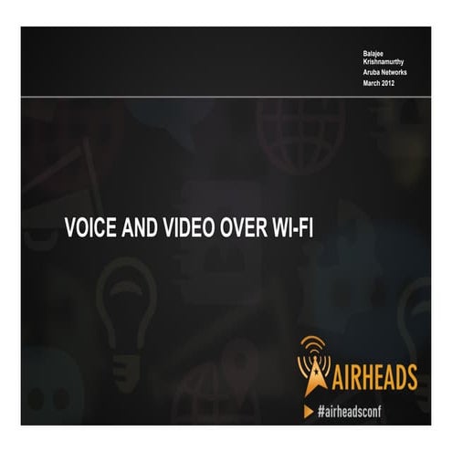 2012 ah apj   wi fi design for voice & video