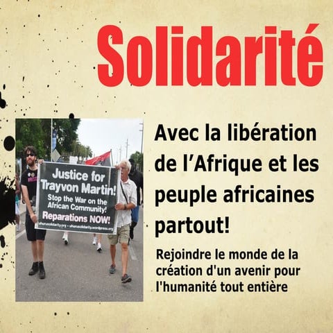Solidarité avec la libération de l’Afrique et les peuple africaines partout!