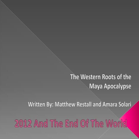 2012 and the end of the world