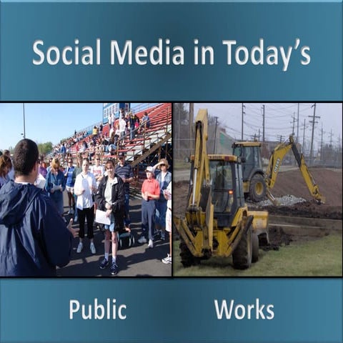 Social Media in Today's Public Works