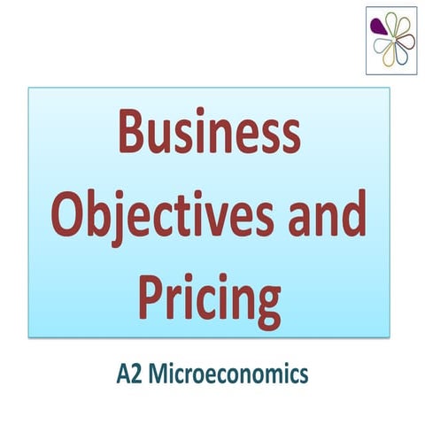 Business Objectives and Pricing