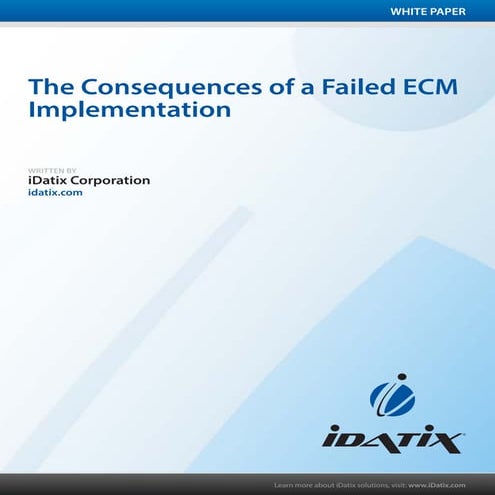 Consequences of a Failed ECM Implementation