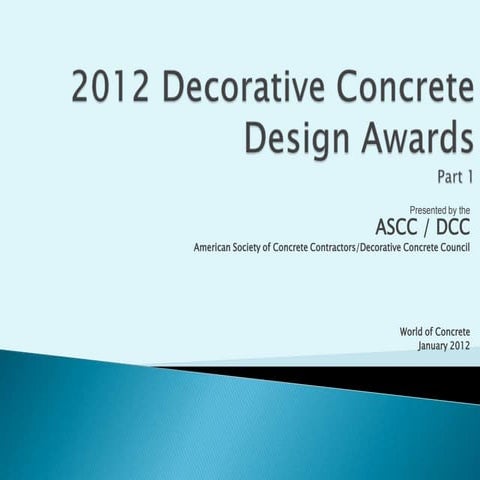 2012 Decorative Concrete Design Awards Part 1