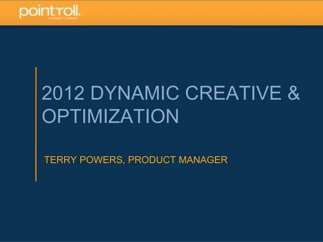 Narrowing Down Dynamic Creative and Multi-Variate Optimization with PointRoll